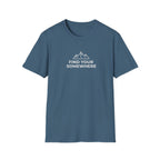 Find Your Somewhere T-Shirt
