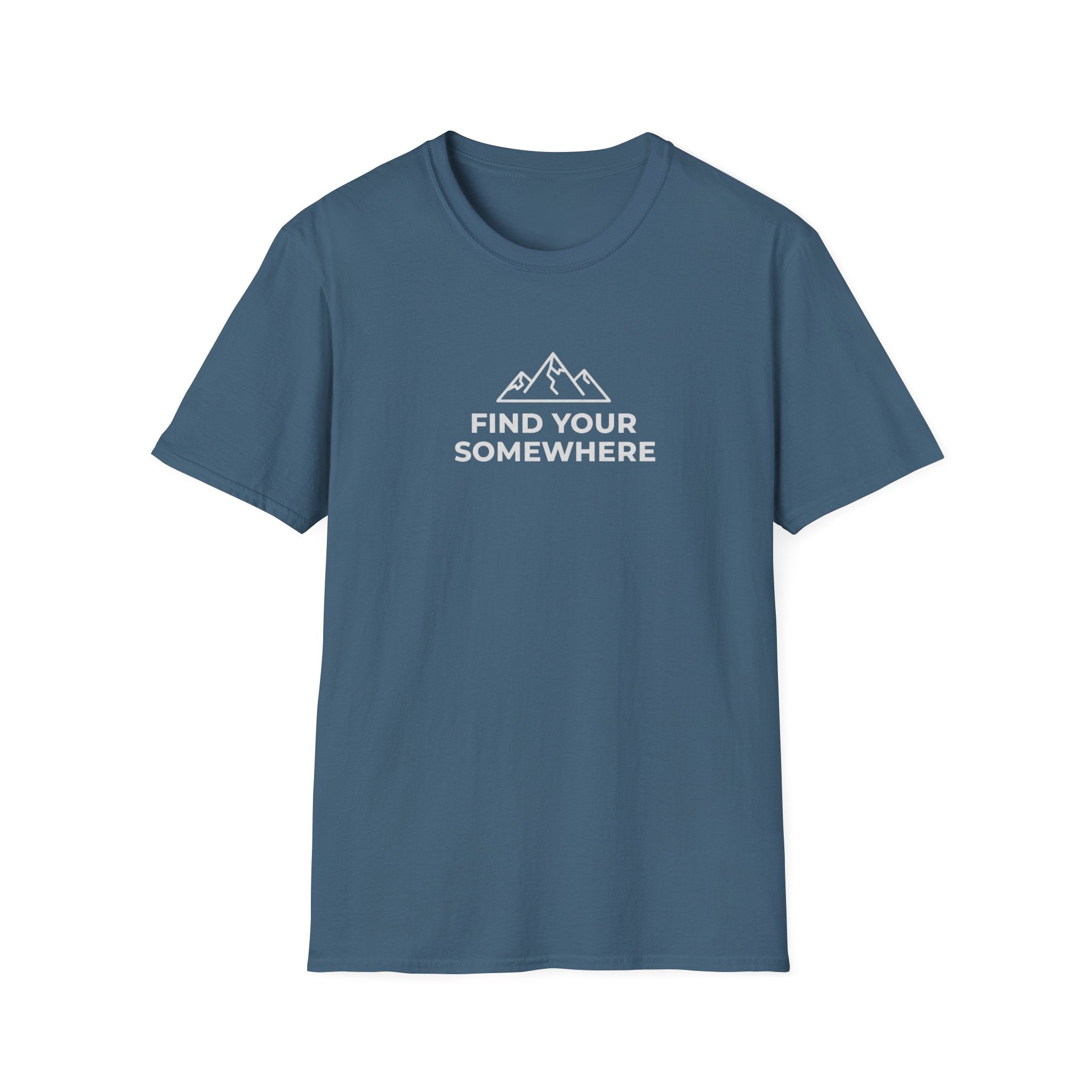 Find Your Somewhere T-Shirt