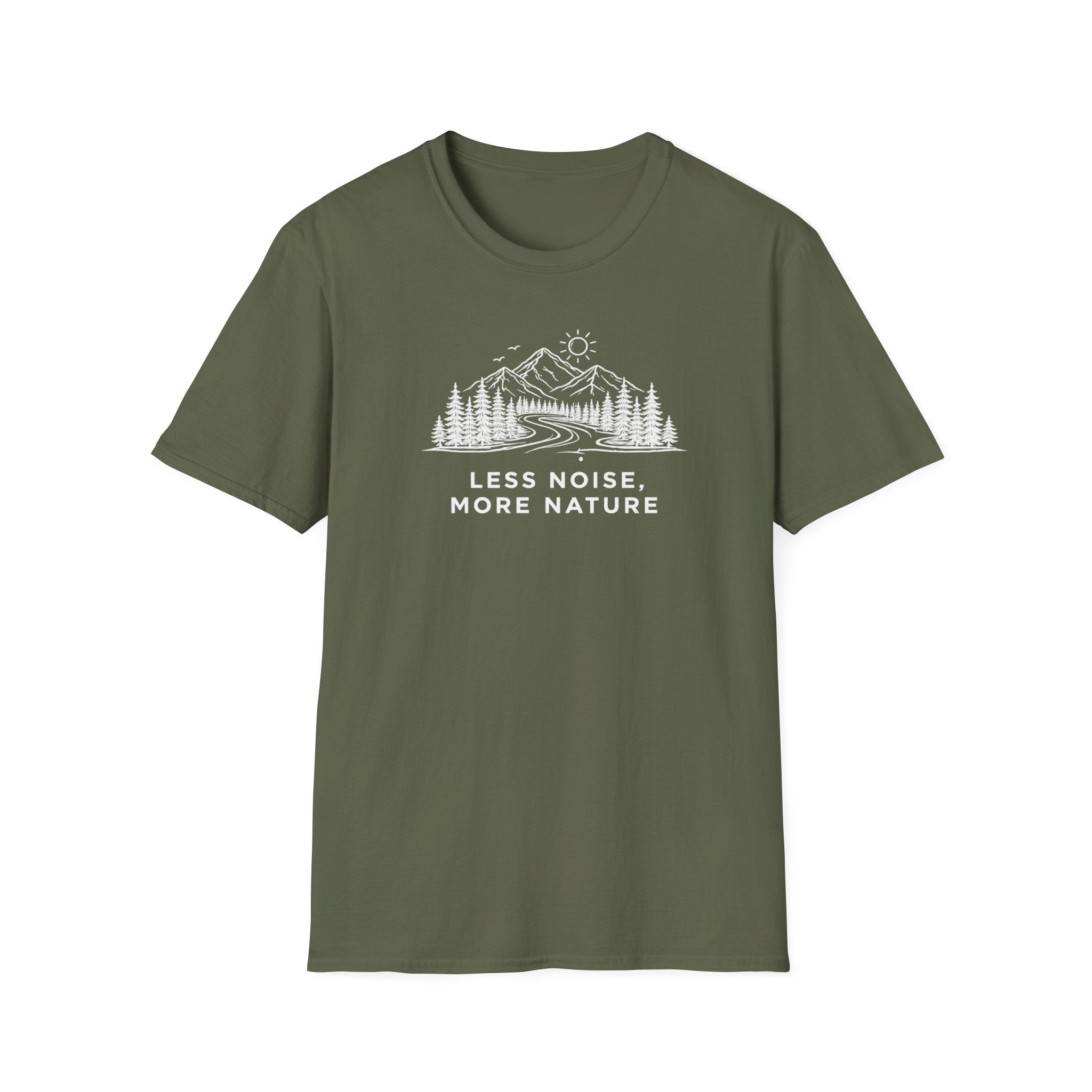 Less Noise More Nature 1 T-Shirt