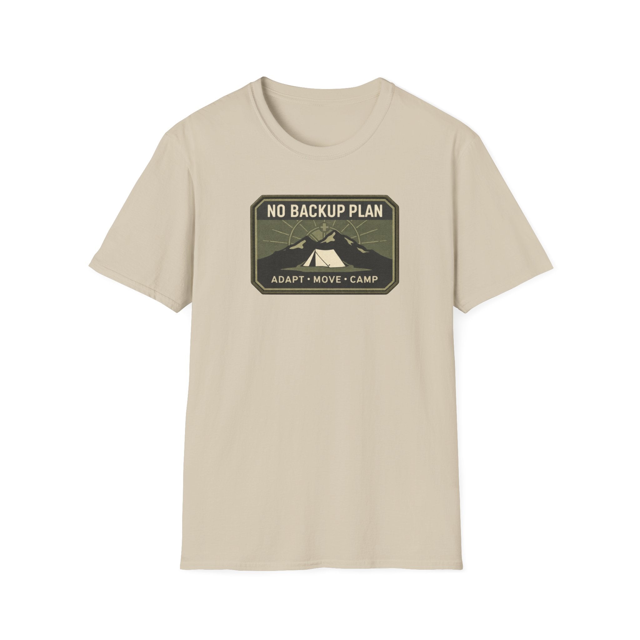 No Back up Plan T-Shirt
