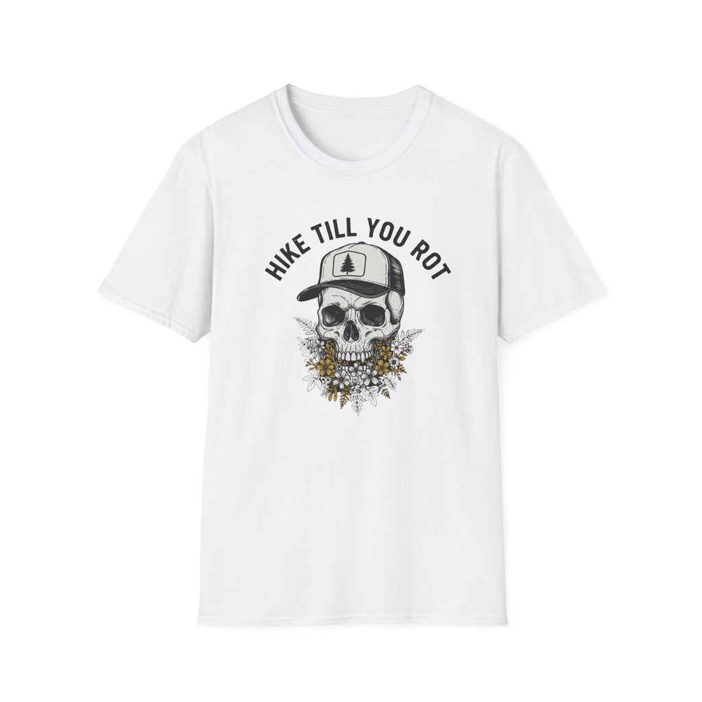 Hike Till you Rot T-Shirt
