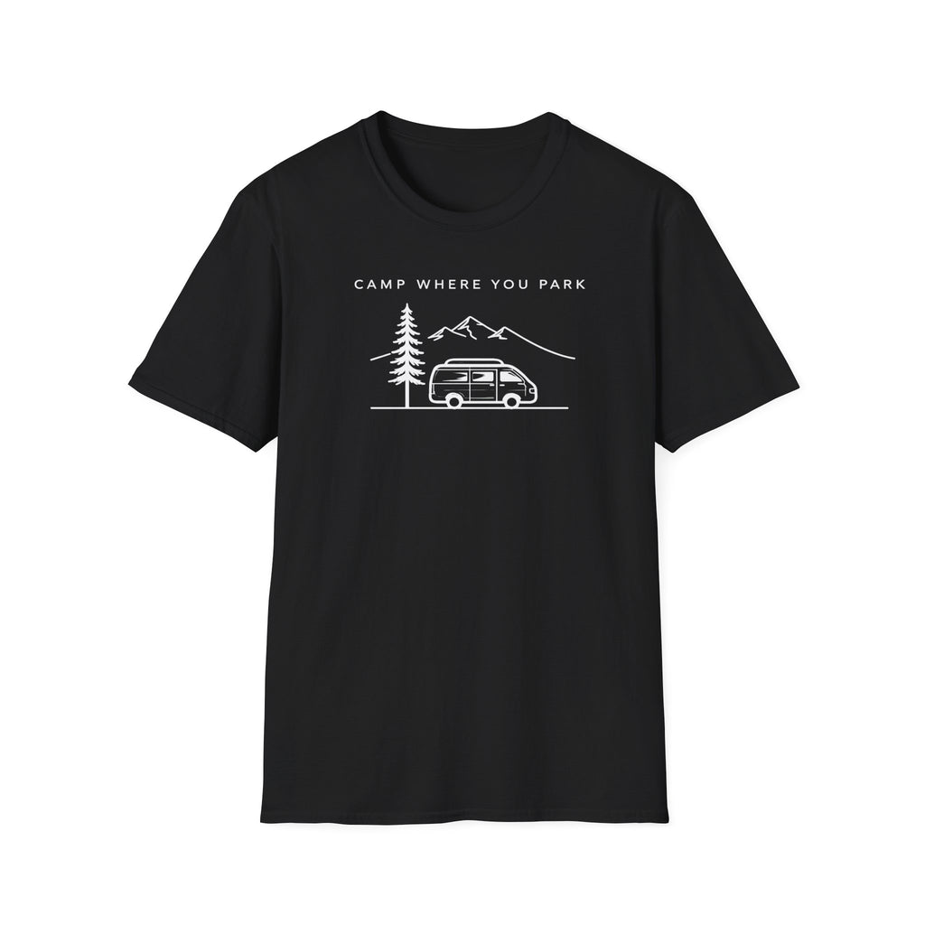 Camp Where You Park T-Shirt