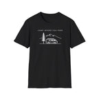 Camp Where You Park T-Shirt