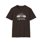 Less Noise More Nature 1 T-Shirt