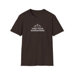 Find Your Somewhere T-Shirt