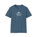Leave The Crowd T-Shirt