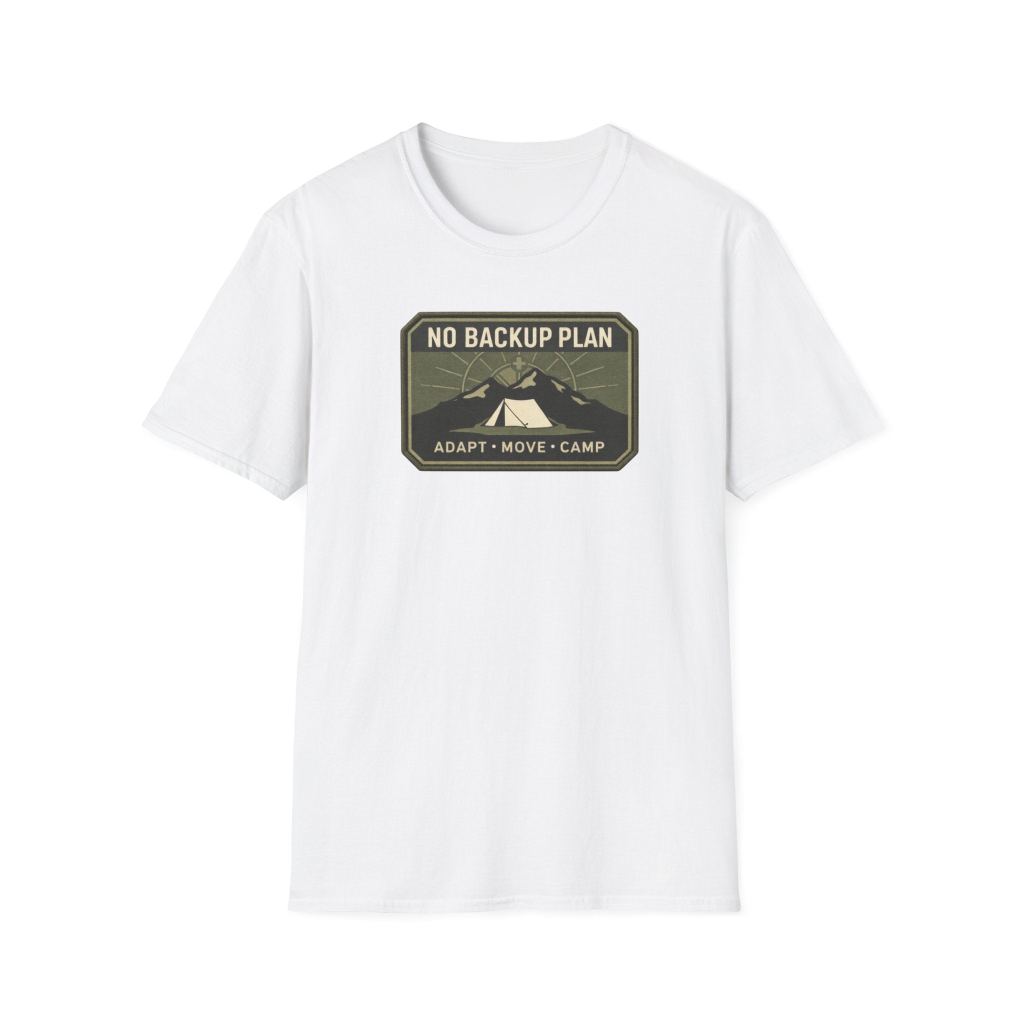 No Back up Plan T-Shirt