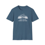 Less Noise More Nature 1 T-Shirt