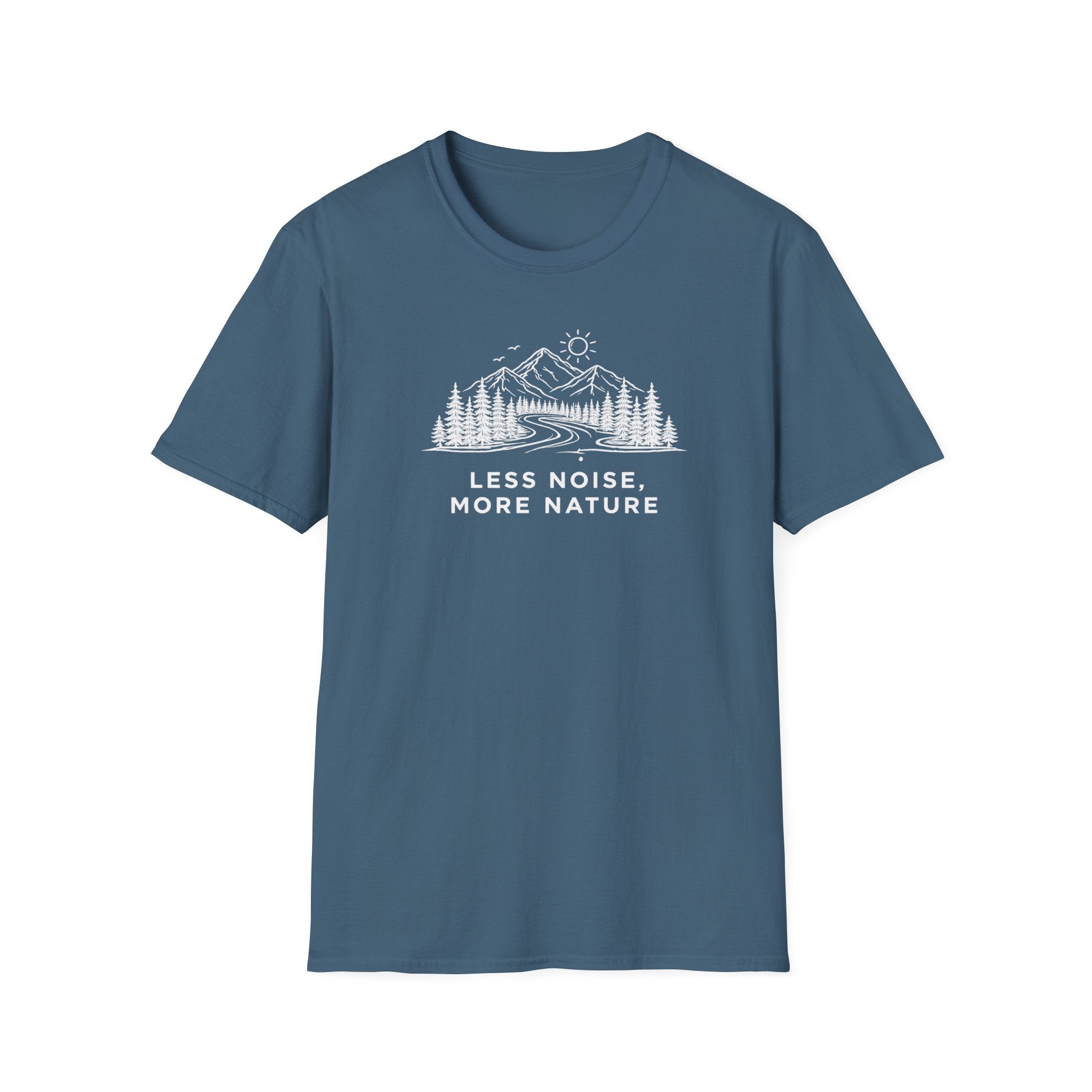 Less Noise More Nature 1 T-Shirt