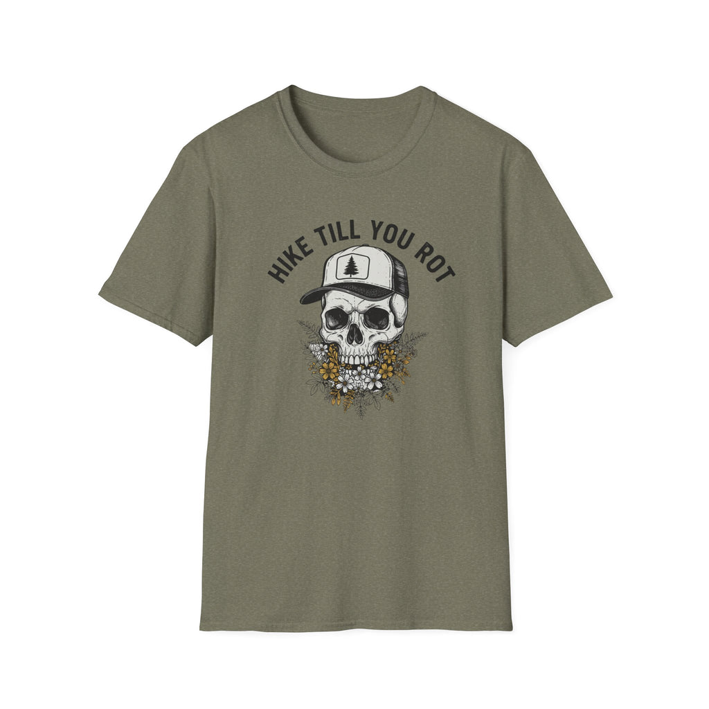 Hike Till you Rot T-Shirt