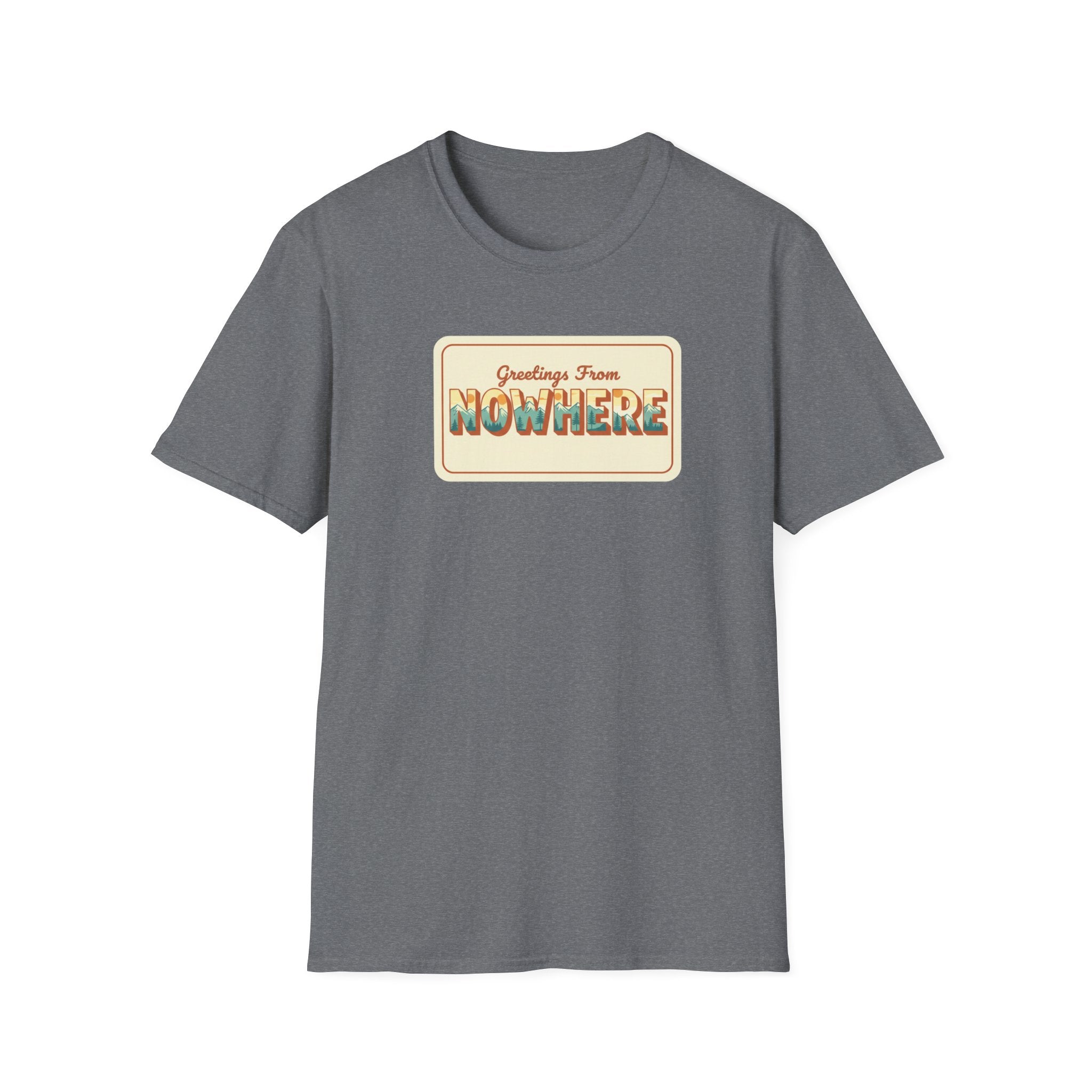 Greetings from Nowhere T-Shirt