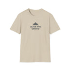 Leave The Crowd T-Shirt