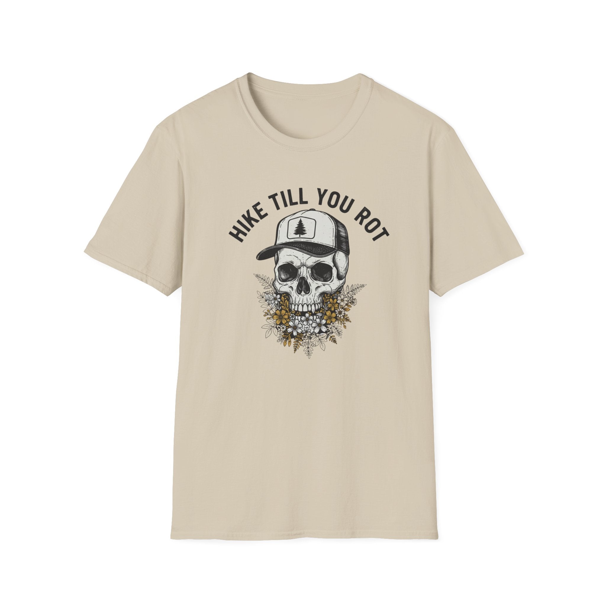 Hike Till you Rot T-Shirt