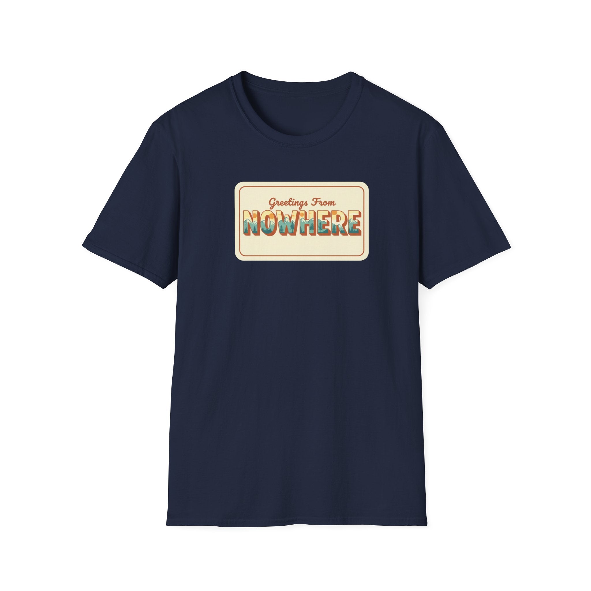 Greetings from Nowhere T-Shirt