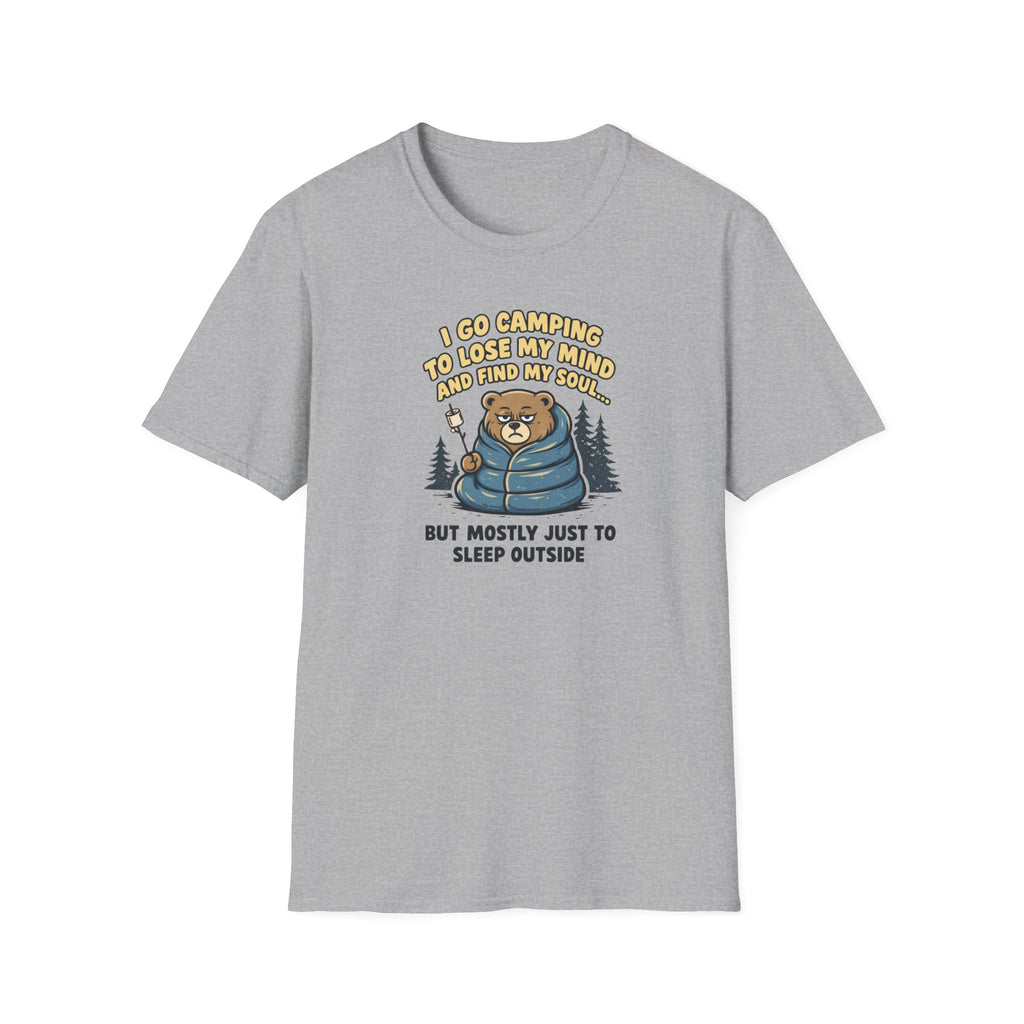 I Go Camping to Lose My Mind T-Shirt