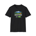 Wild Mode On T-Shirt