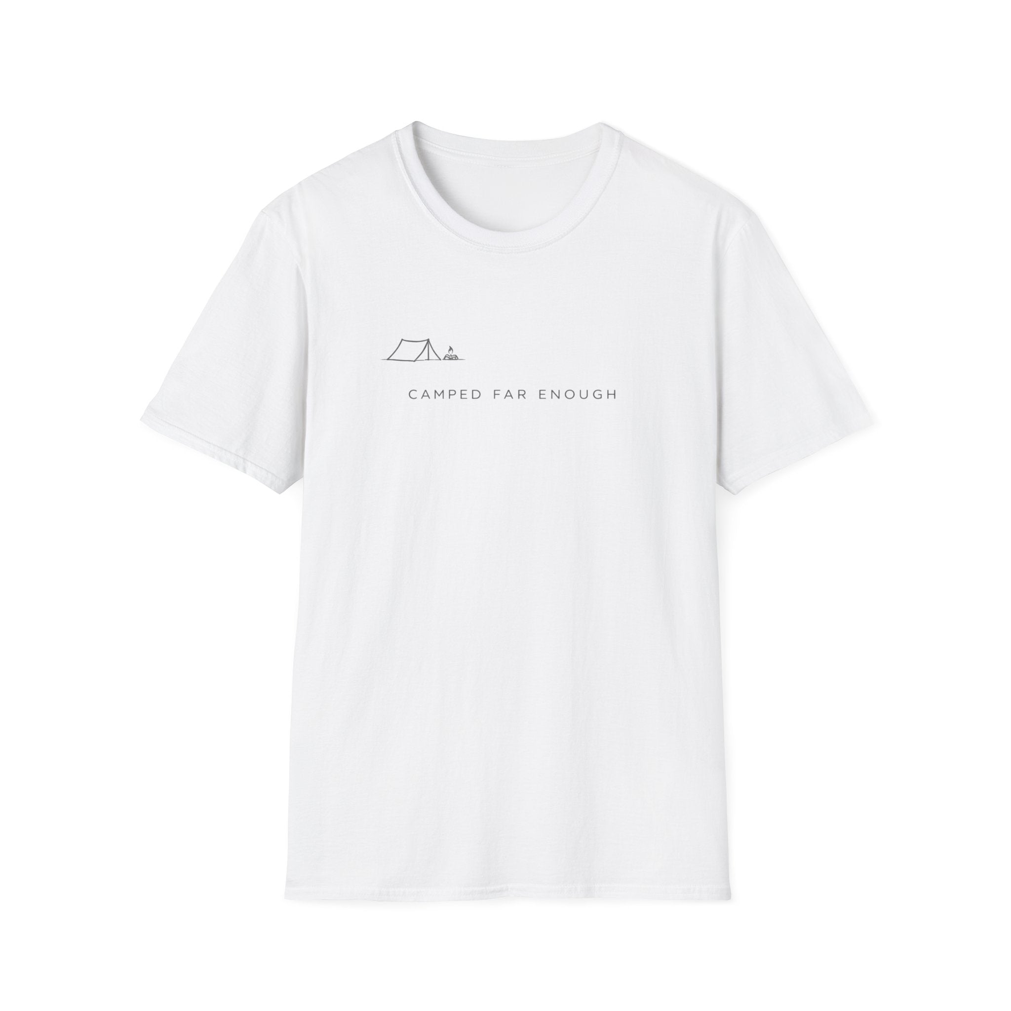 Camped Far Enough T-Shirt