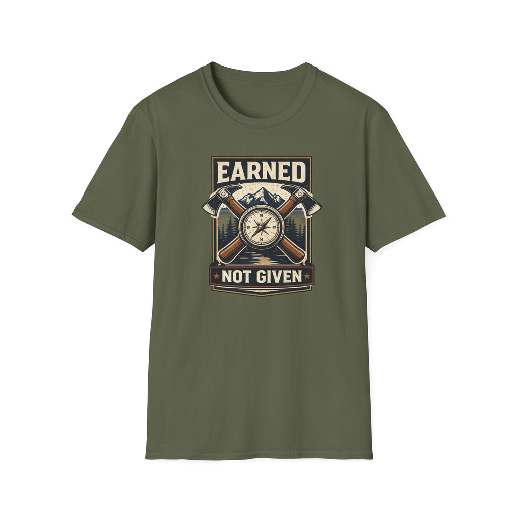 Earned Not Given T-Shirt