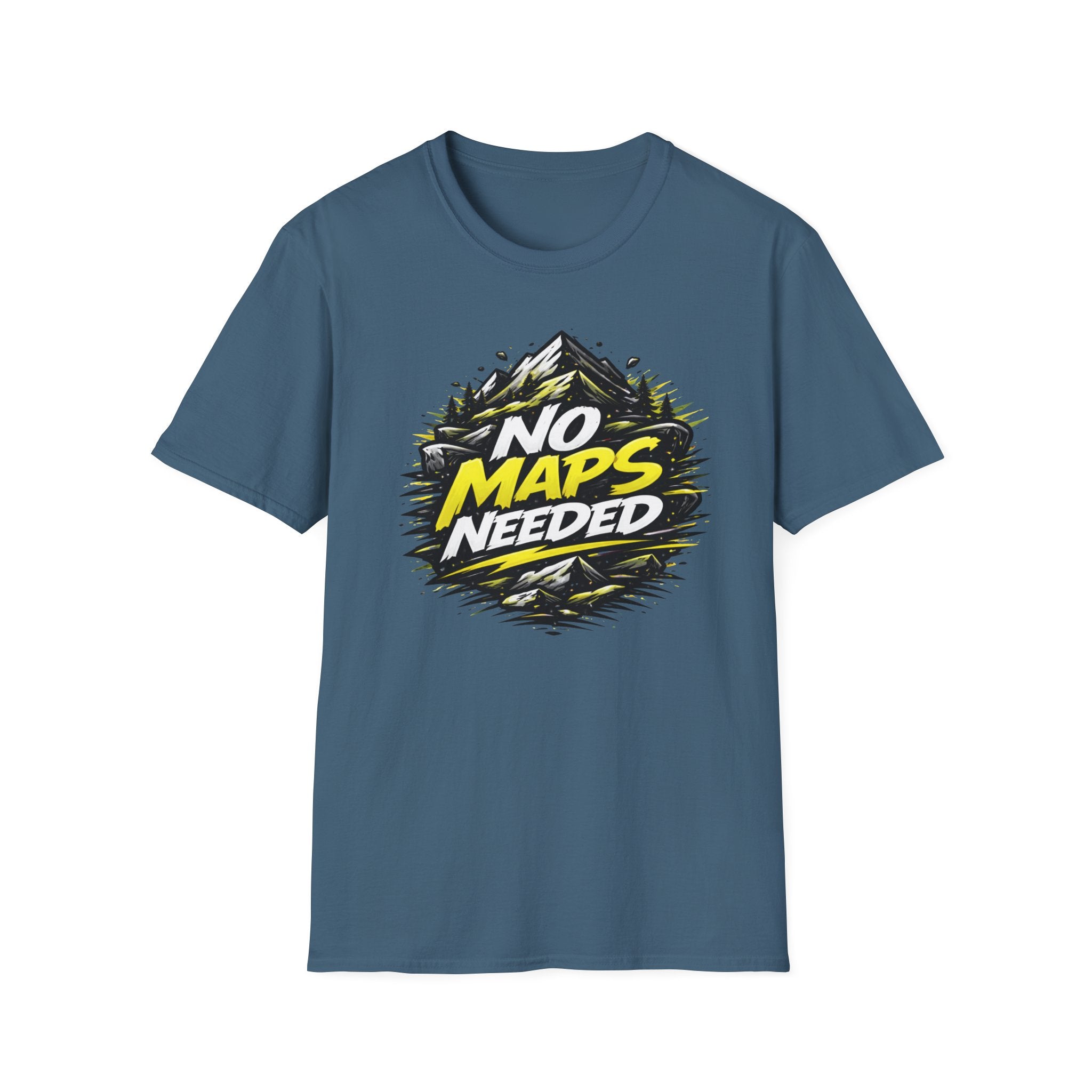 No Maps Needed T-Shirt
