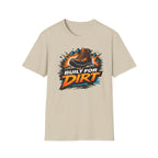 Built for Dirt T-Shirt