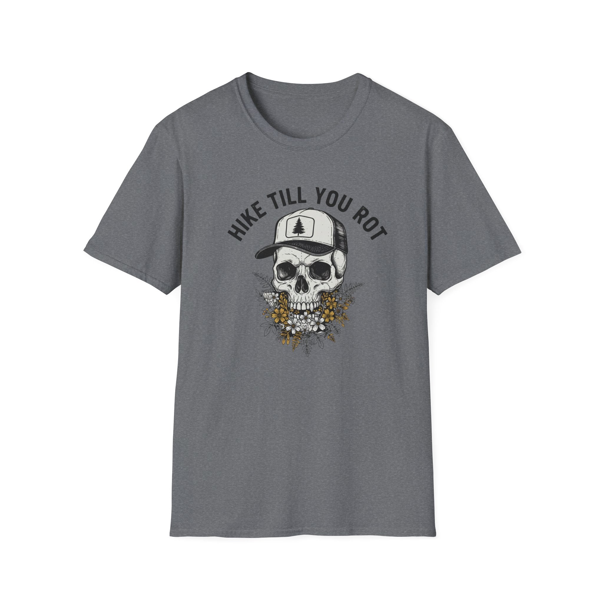 Hike Till you Rot T-Shirt