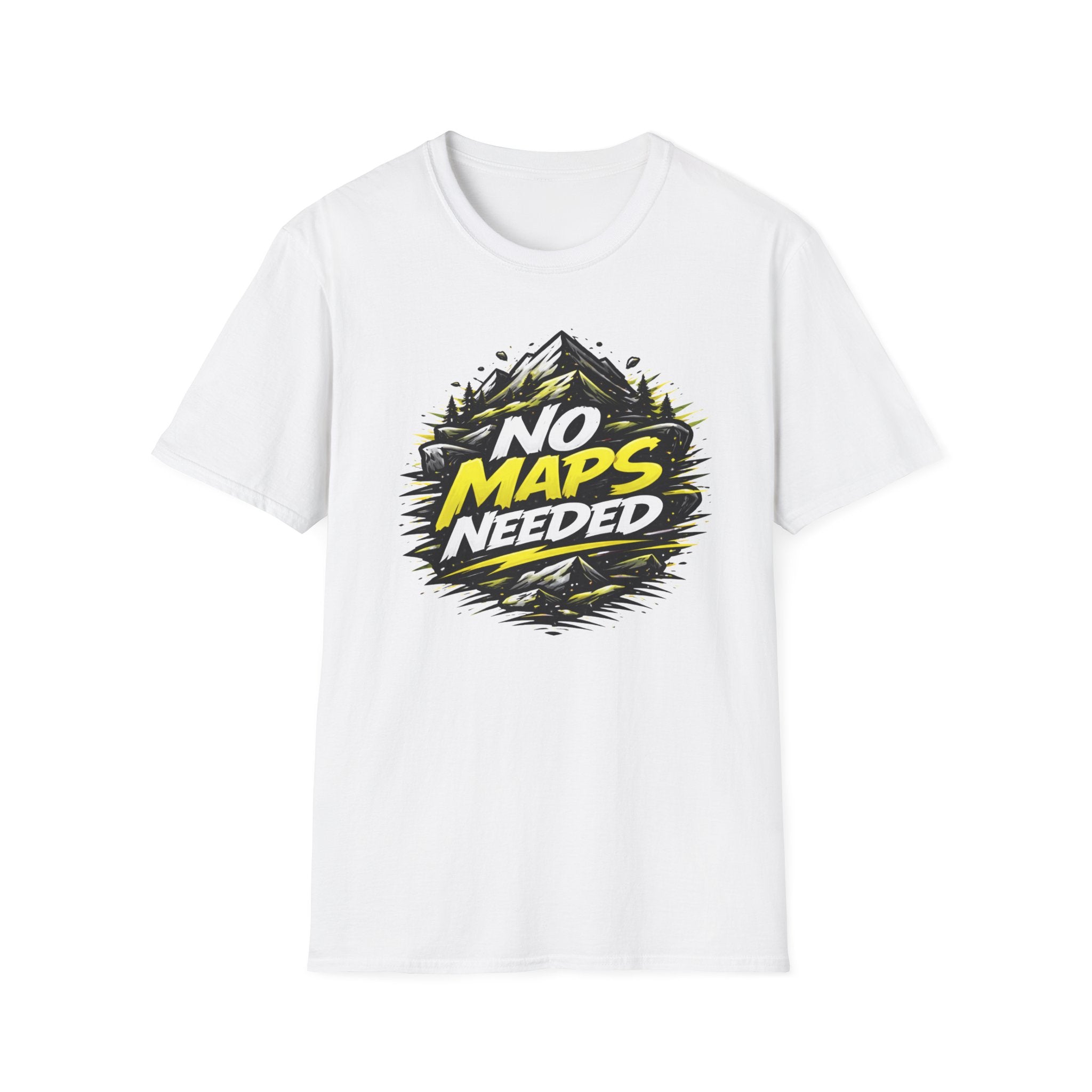 No Maps Needed T-Shirt