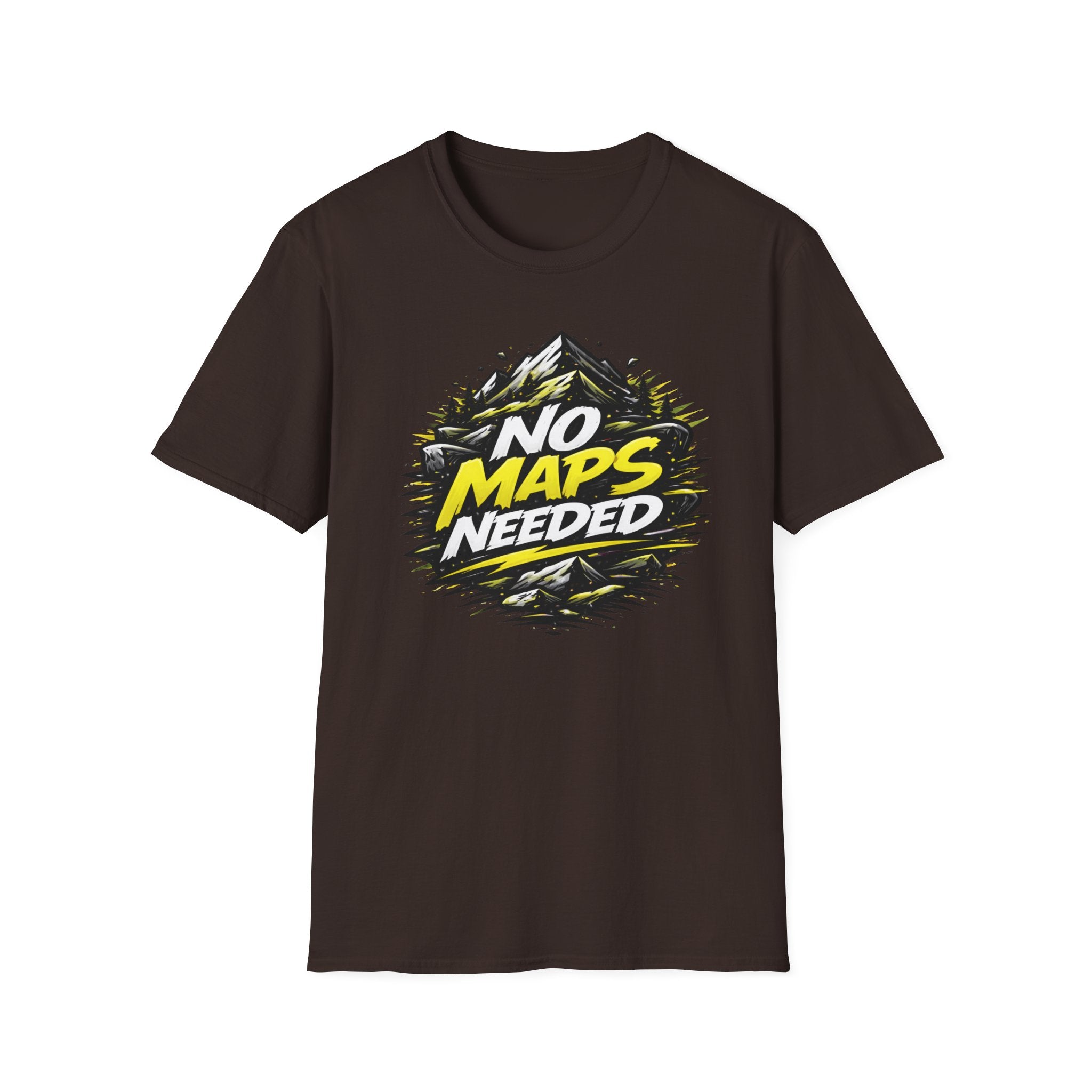 No Maps Needed T-Shirt