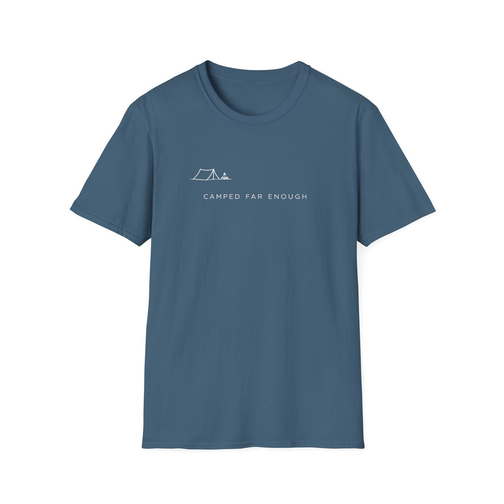 Camped Far Enough T-Shirt