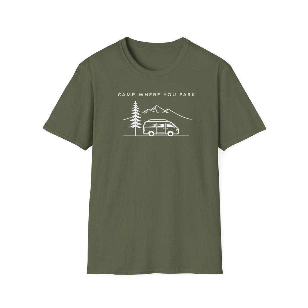 Camp Where You Park T-Shirt