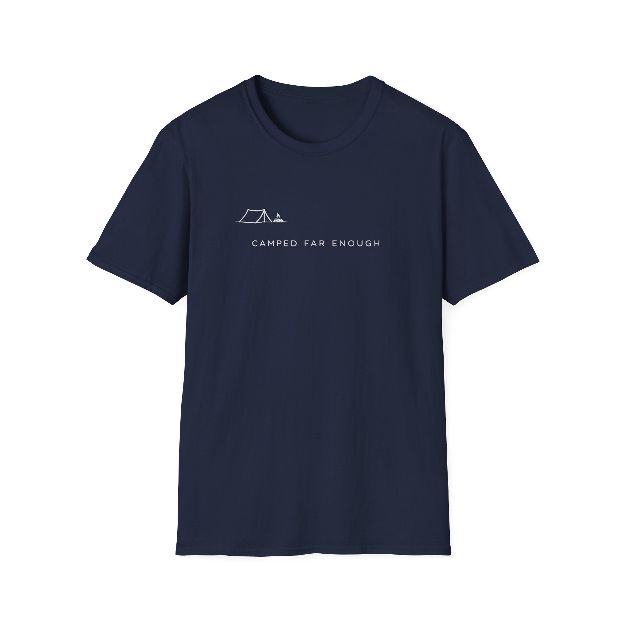 Camped Far Enough T-Shirt